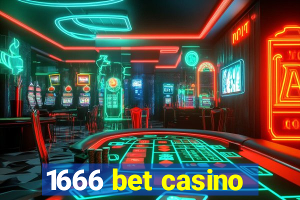 1666 bet casino